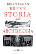 Breve storia dell'archeologia